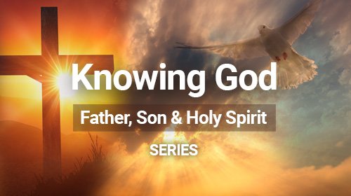 Knowing God - Tenacious Truth